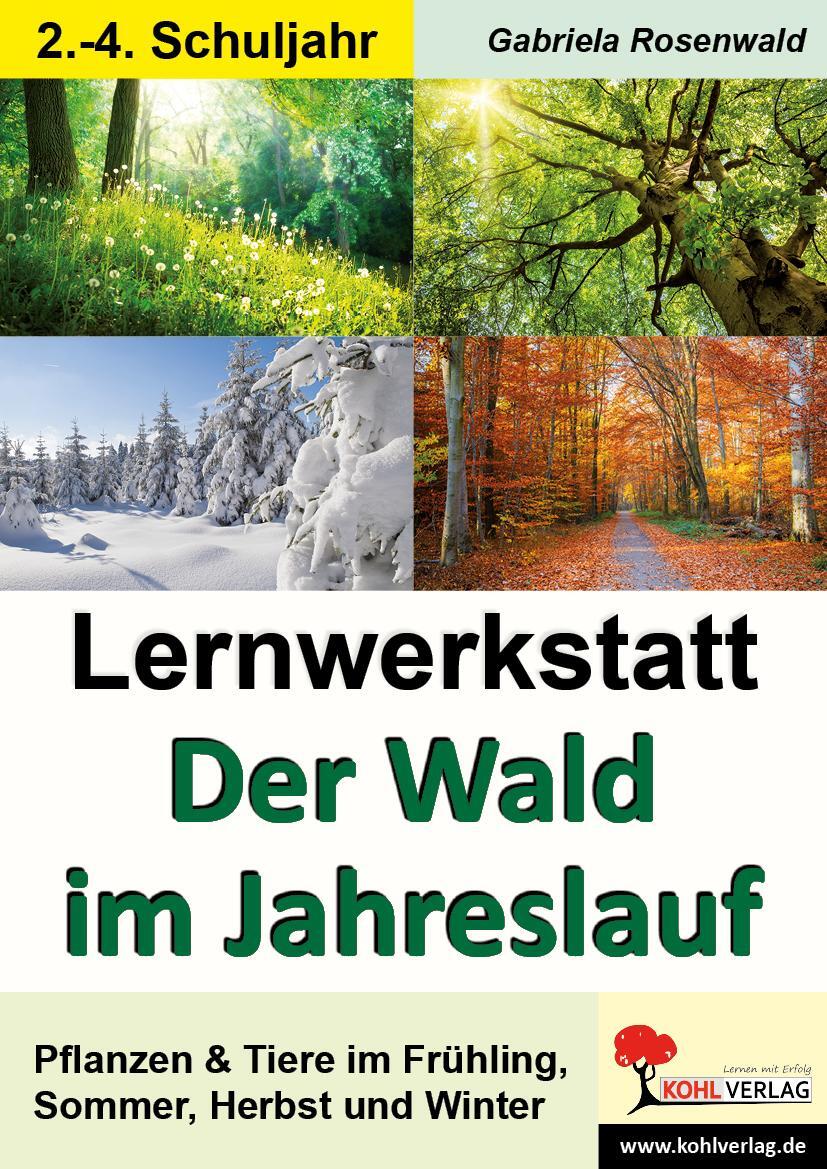 Cover: 9783956866098 | Lernwerkstatt Der Wald im Jahreslauf | Gabriela Rosenwald | Buch