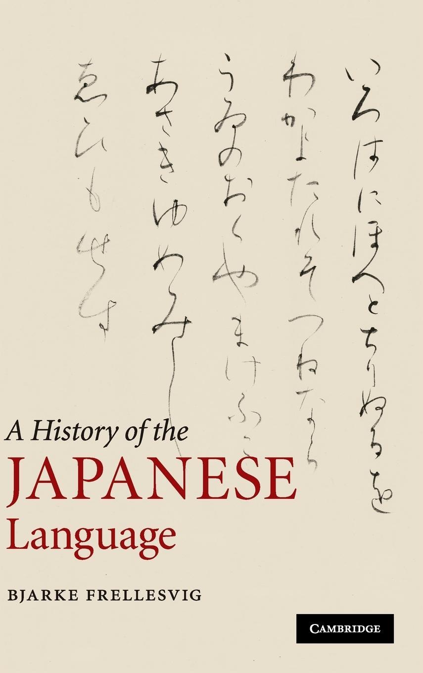 Cover: 9780521653206 | A History of the Japanese Language | Bjarke Frellesvig | Buch | 2016