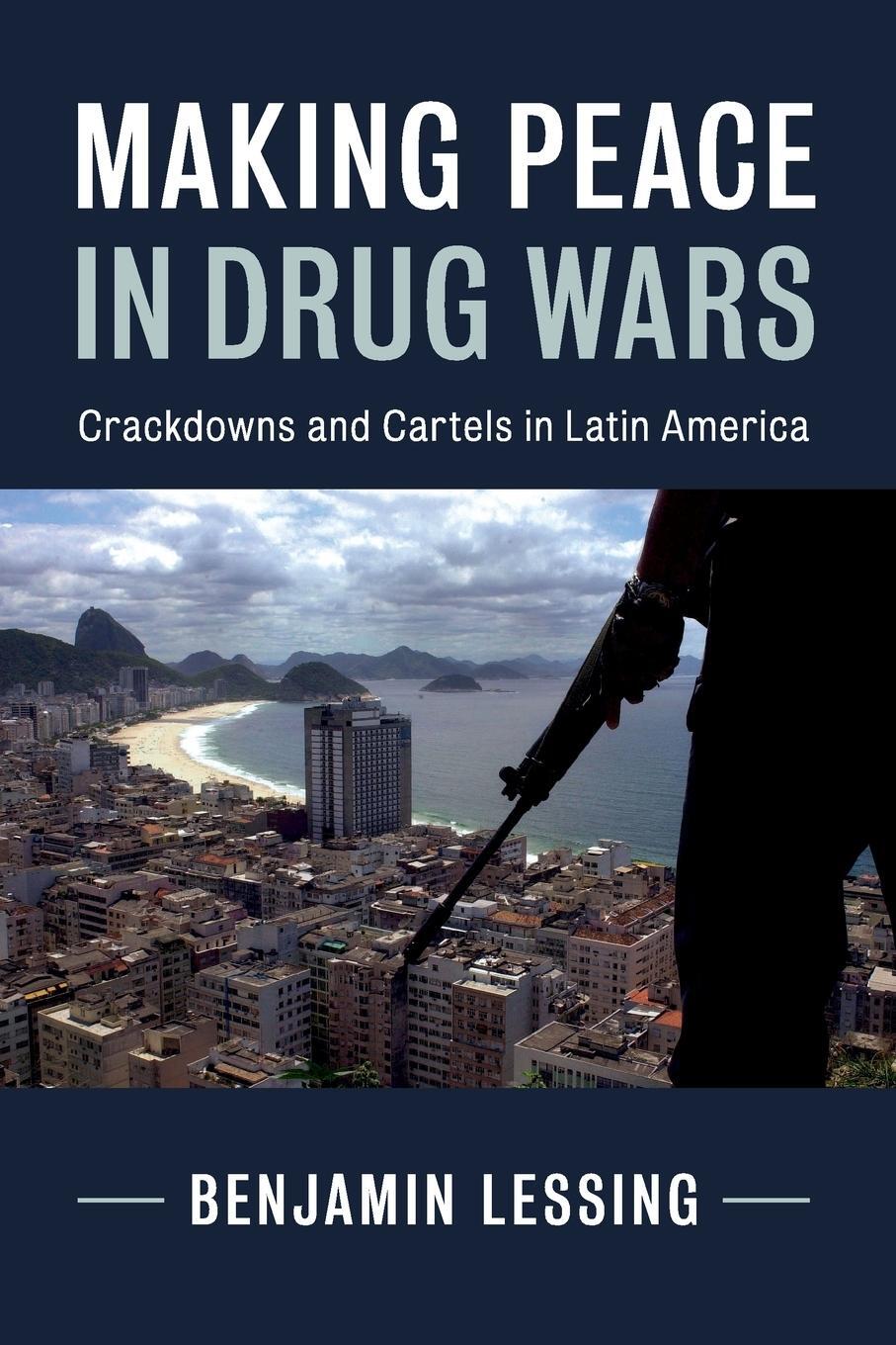 Cover: 9781316648964 | Making Peace in Drug Wars | Benjamin Lessing | Taschenbuch | Paperback