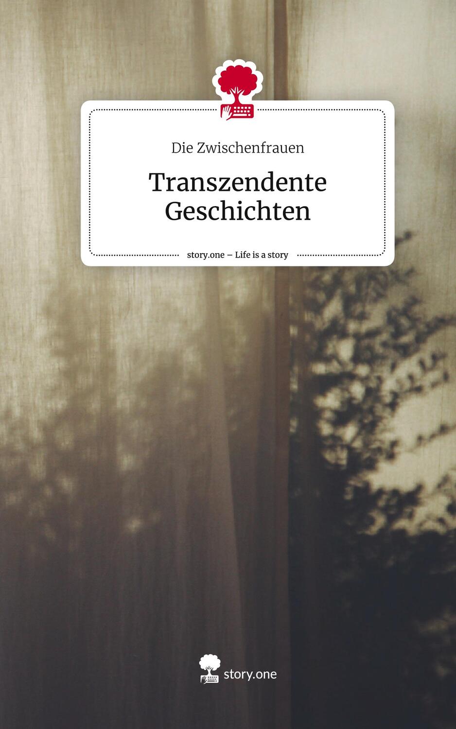 Cover: 9783711526649 | Transzendente Geschichten. Life is a Story - story.one | Buch | 76 S.