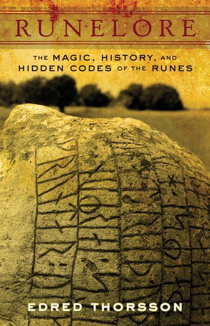 Cover: 9780877286677 | Runelore: The Magic, History, and Hidden Codes of the Runes | Thorsson