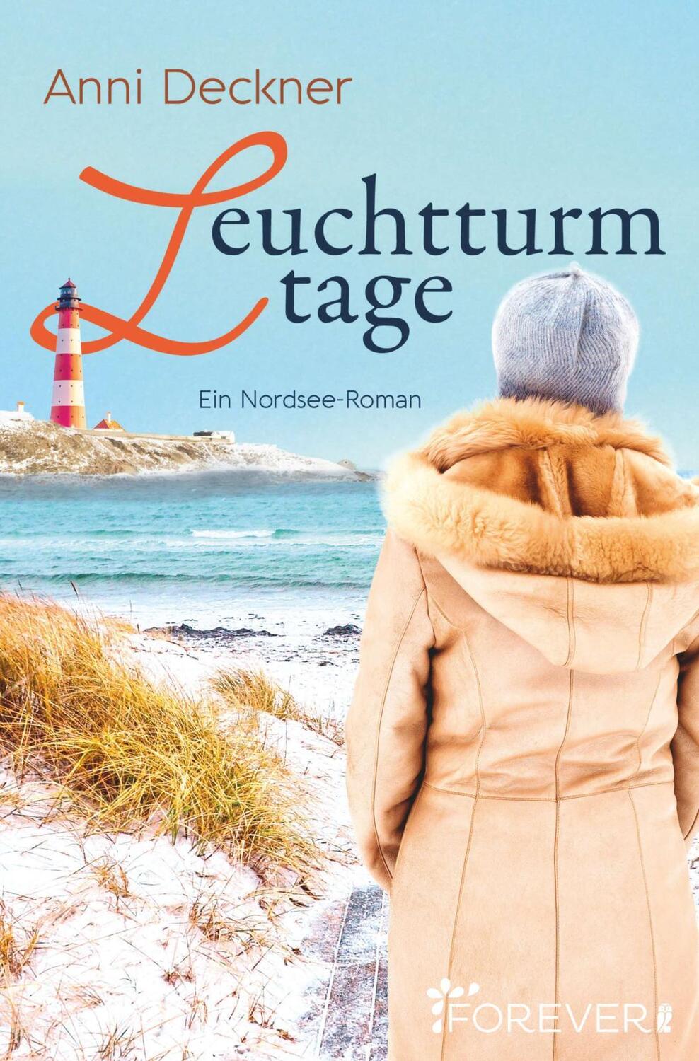 Cover: 9783958189270 | Leuchtturmtage | Ein Nordseeroman | Anni Deckner | Taschenbuch | 2017
