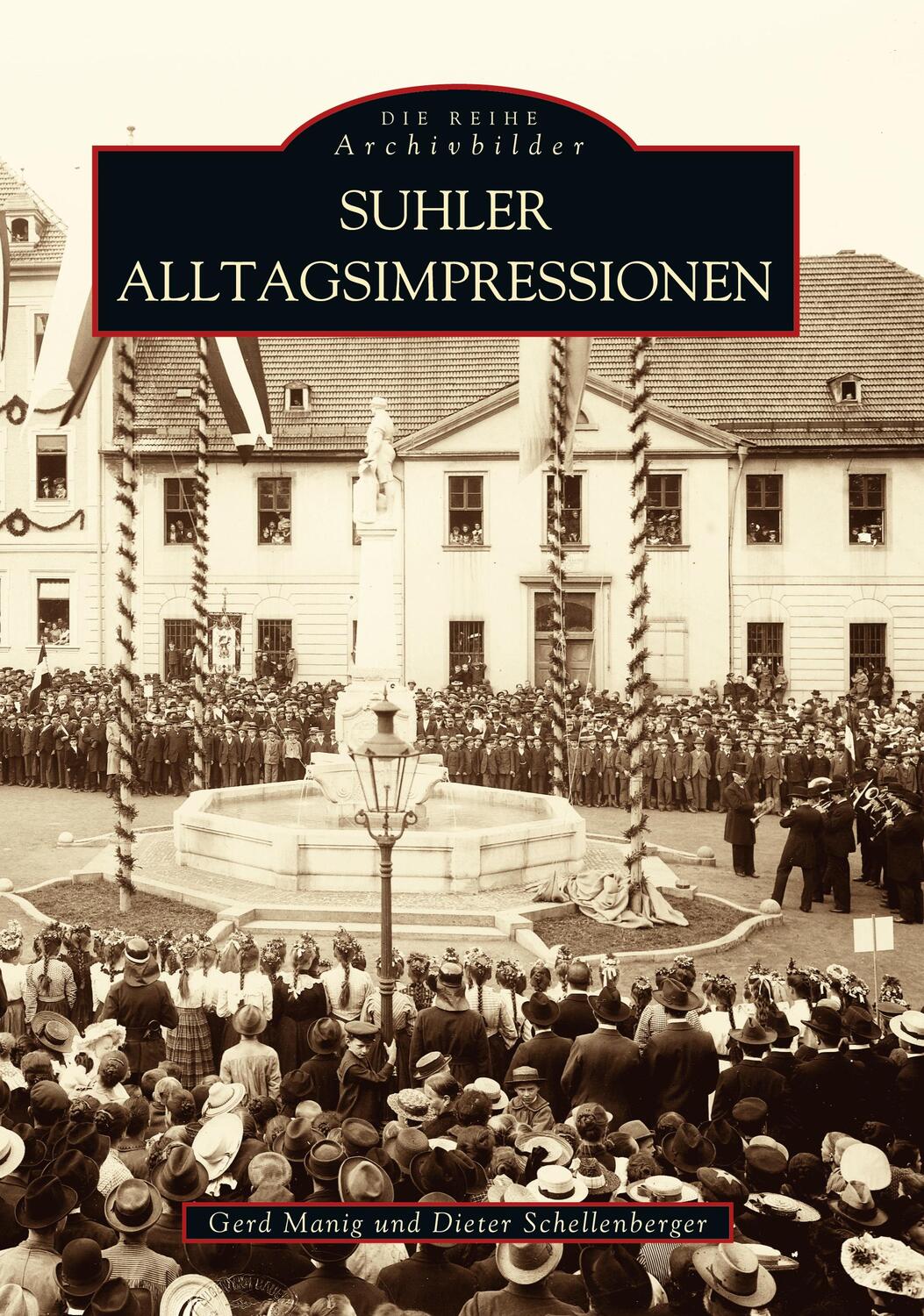 Cover: 9783897022164 | Suhler Alltagsimpressionen | Gerd Manig | Taschenbuch | Paperback