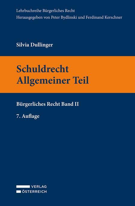 Cover: 9783704687869 | Schuldrecht Allgemeiner Teil | Silvia Dullinger | Taschenbuch | 2021