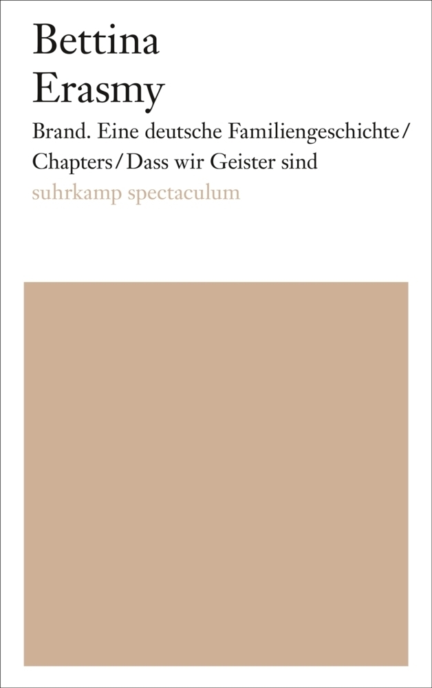 Cover: 9783518428153 | Brand. Eine deutsche Familiengeschichte/Chapters/Dass wir Geister sind