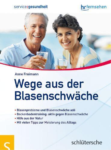 Cover: 9783899935370 | Wege aus der Blasenschwäche | Anne Freimann | Taschenbuch | Deutsch