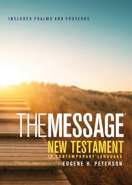 Cover: 9781576839379 | The Message | New Testament, Psalms and Proverbs | Eugene H. Peterson