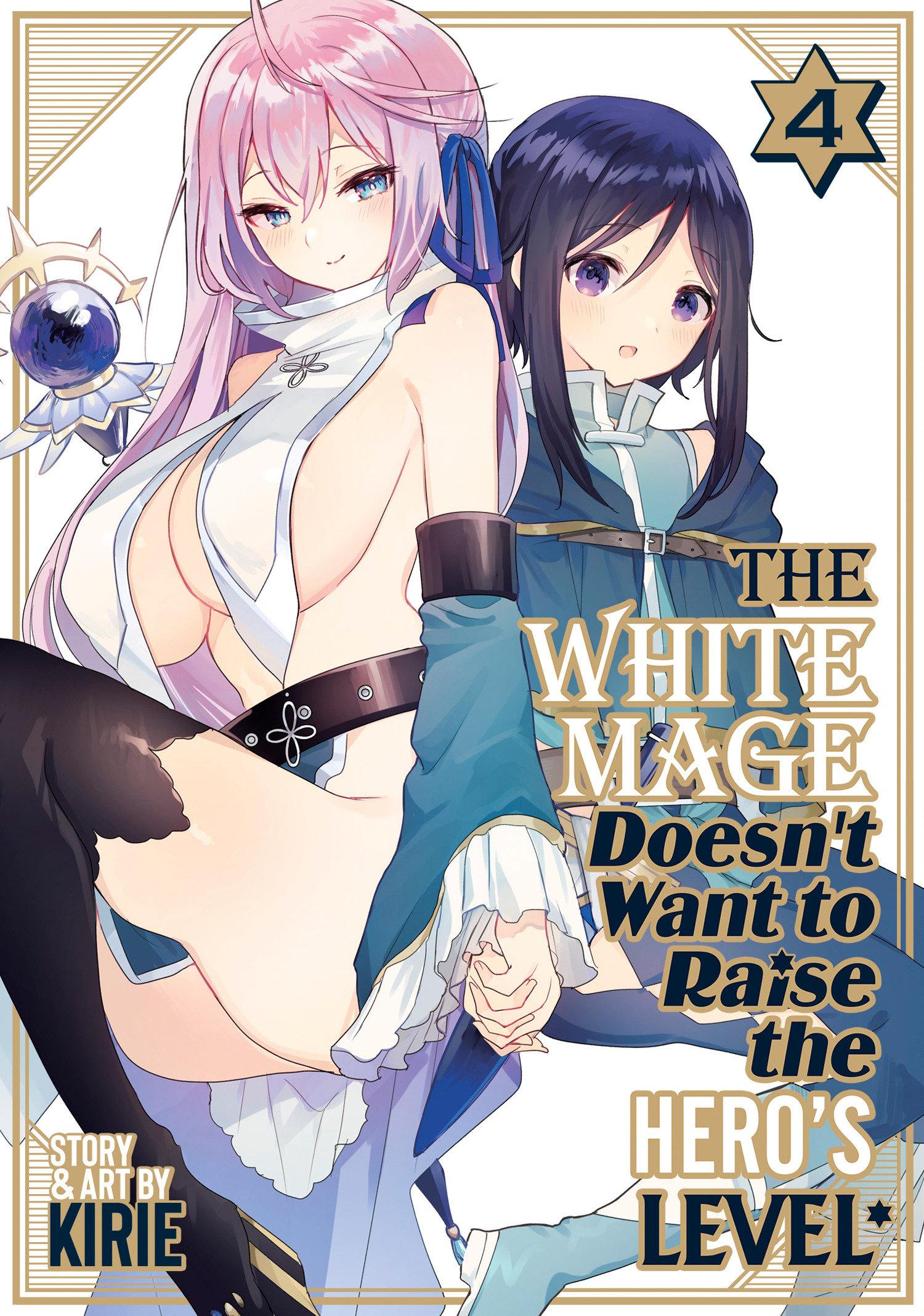 Cover: 9798891603011 | The White Mage Doesn't Want to Raise the Hero's Level Vol. 4 | Kirie