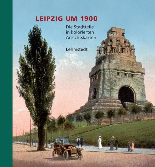 Cover: 9783937146461 | Leipzig um 1900. Teil 02 | Heinz Peter Brogiato | Buch | Deutsch
