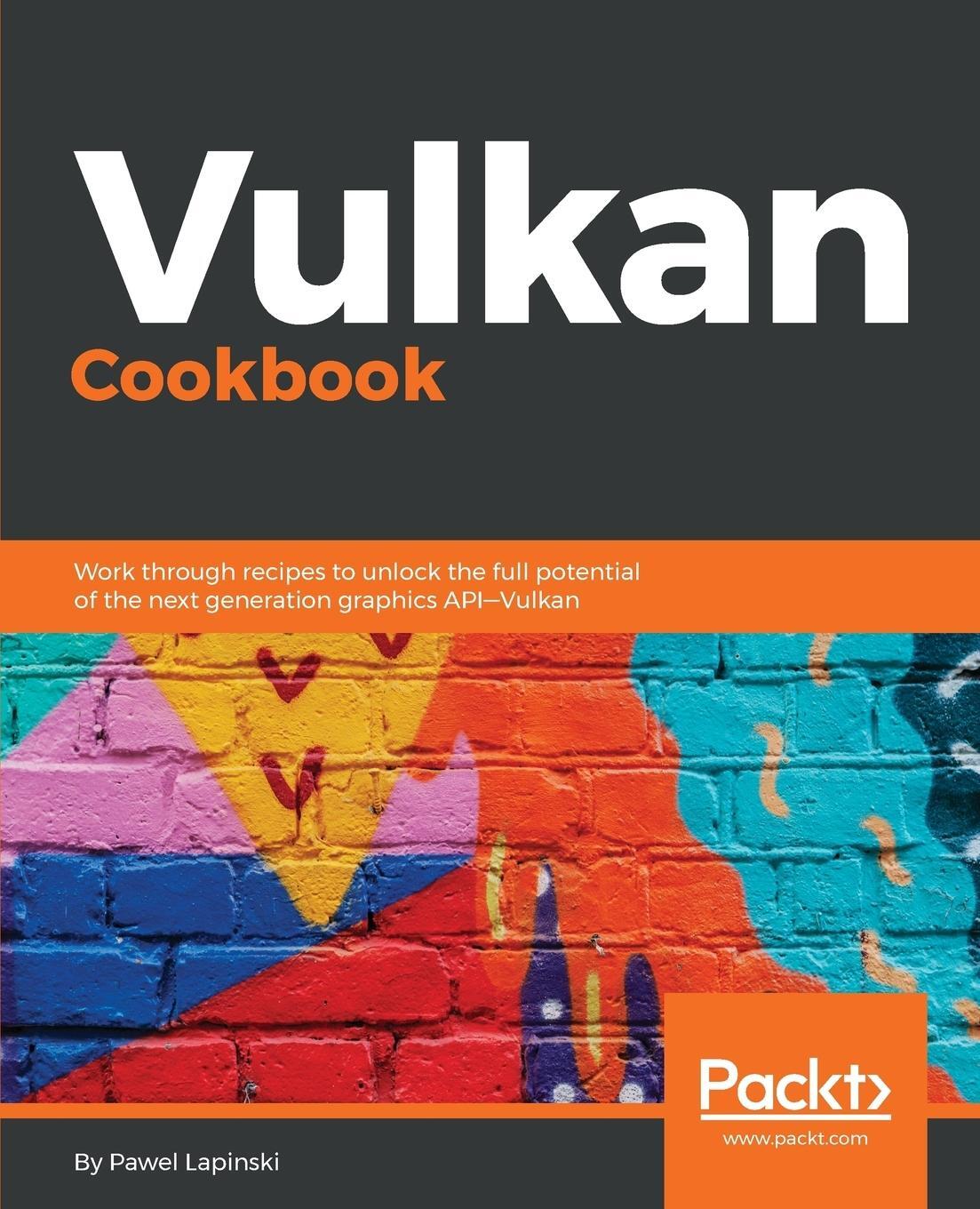 Cover: 9781786468154 | Vulkan Cookbook | Pawel Lapinski | Taschenbuch | Paperback | Englisch