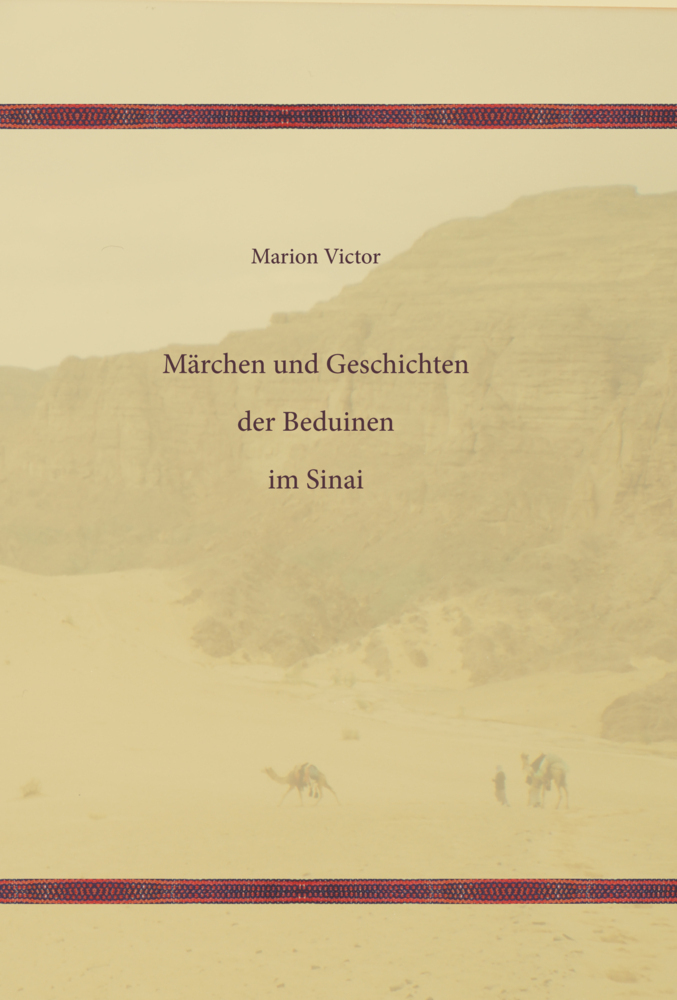 Cover: 9783895009853 | Märchen und Geschichten der Beduinen im Sinai | Marion Victor | Buch