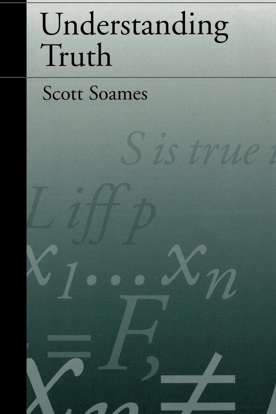 Cover: 9780195123357 | Understanding Truth | Scott Soames | Taschenbuch | Paperback | 1998