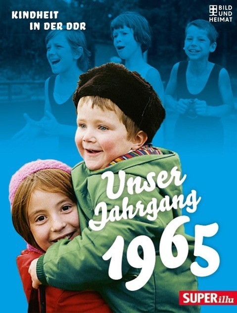 Cover: 9783867894609 | Unser Jahrgang 1965 | Buch | 64 S. | Deutsch | 2014 | Bild und Heimat