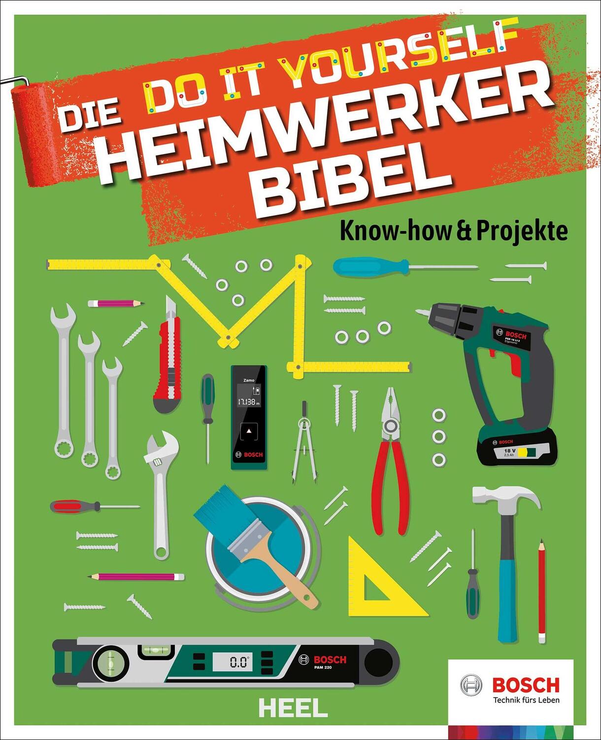 Cover: 9783958436282 | Die Do it Yourself Heimwerkerbibel | Know-how & Projekte | Buch | 2018