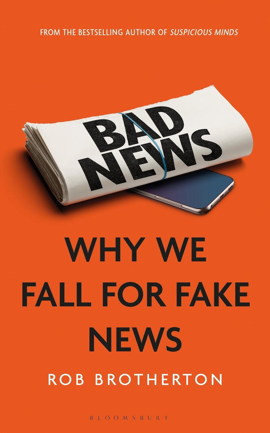 Autor: 9781472962850 | Bad News | Why We Fall for Fake News | Rob Brotherton | Buch | 2020