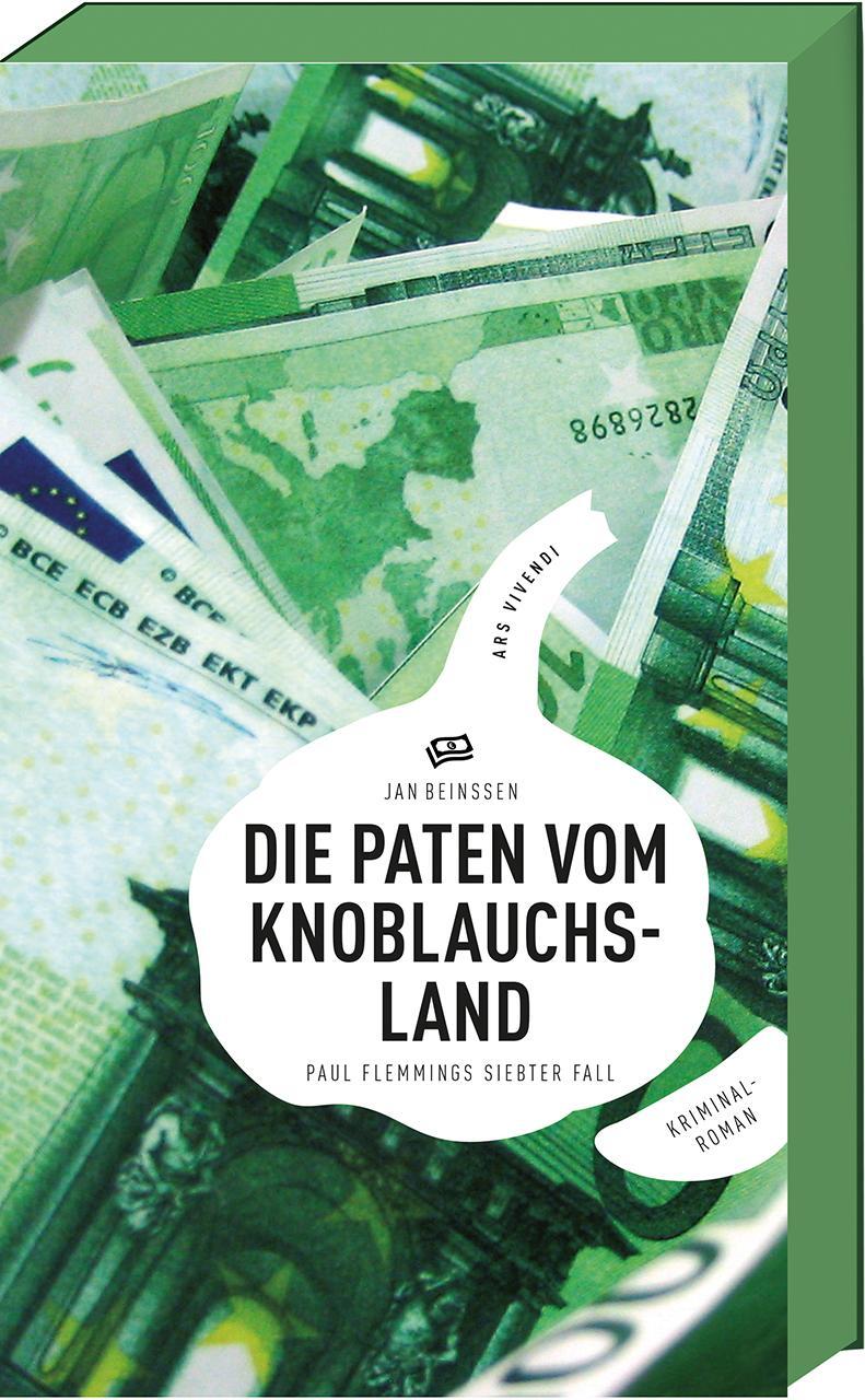 Cover: 9783869138909 | Die Paten vom Knoblauchsland | Jan Beinßen | Taschenbuch | Deutsch