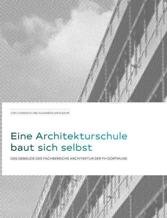 Cover: 9783862067398 | Eine Architekturschule baut sich selbst | Stabenow | Buch | 128 S.
