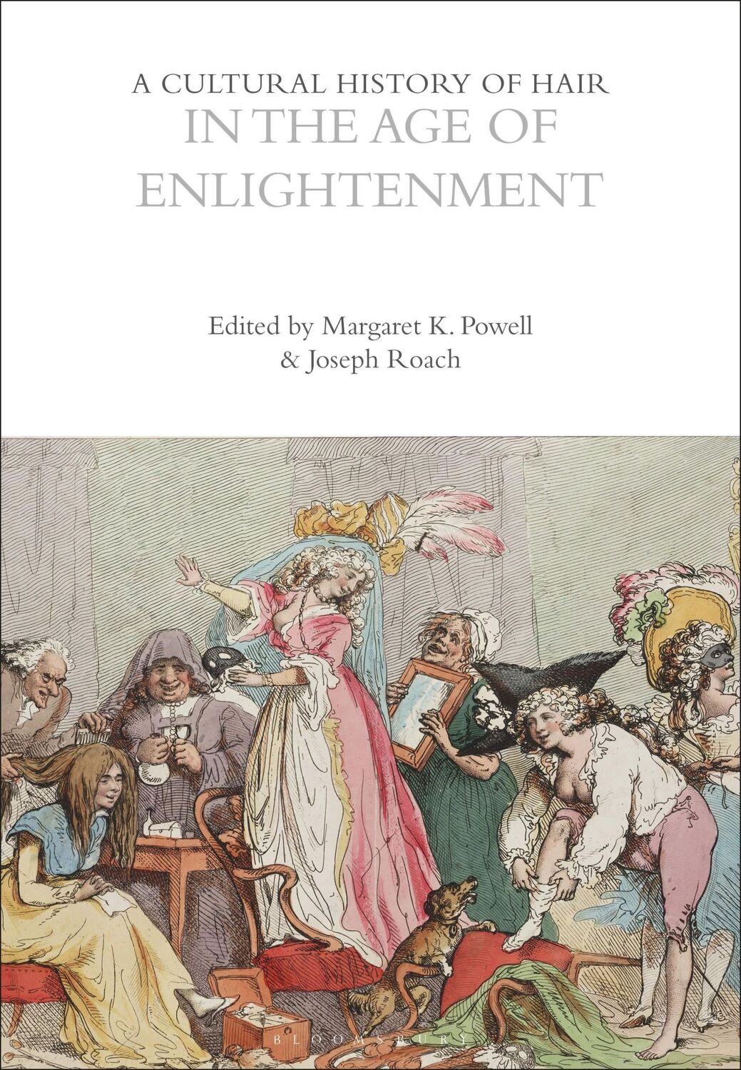 Cover: 9781350285606 | A Cultural History of Hair in the Age of Enlightenment | Roach (u. a.)