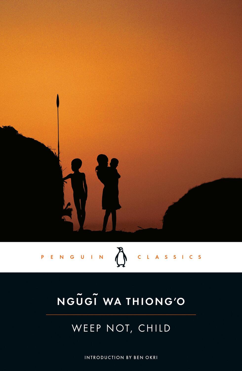 Cover: 9780143106692 | Weep Not, Child | Ngugi wa Thiong'o | Taschenbuch | 149 S. | Englisch