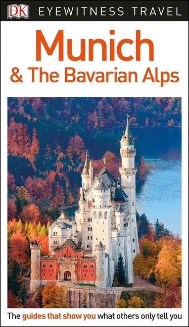 Cover: 9780241306161 | DK Munich and the Bavarian Alps | DK Travel | Taschenbuch | Englisch