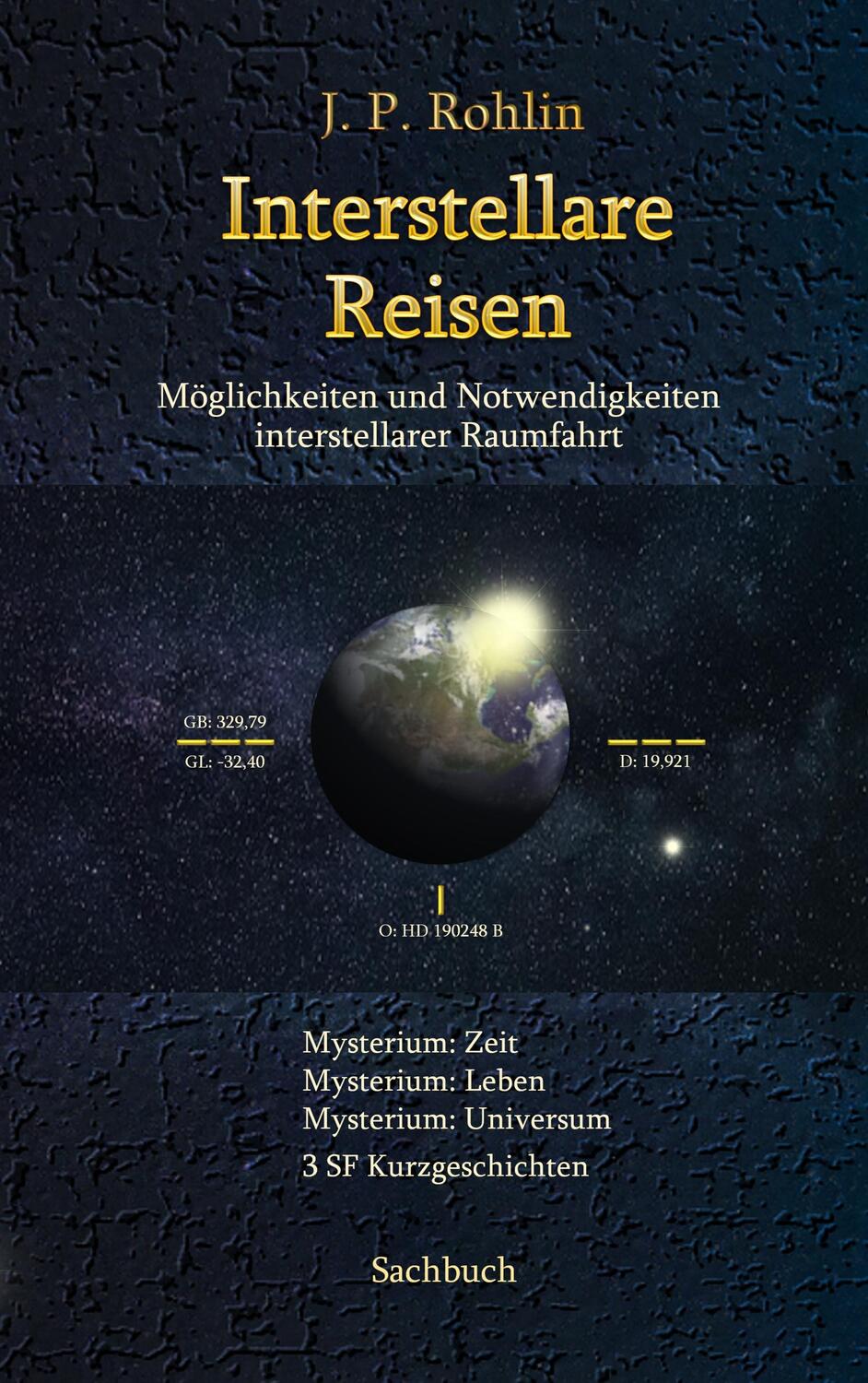 Cover: 9783751923378 | Interstellare Reisen | J. P. Rohlin | Taschenbuch | Books on Demand