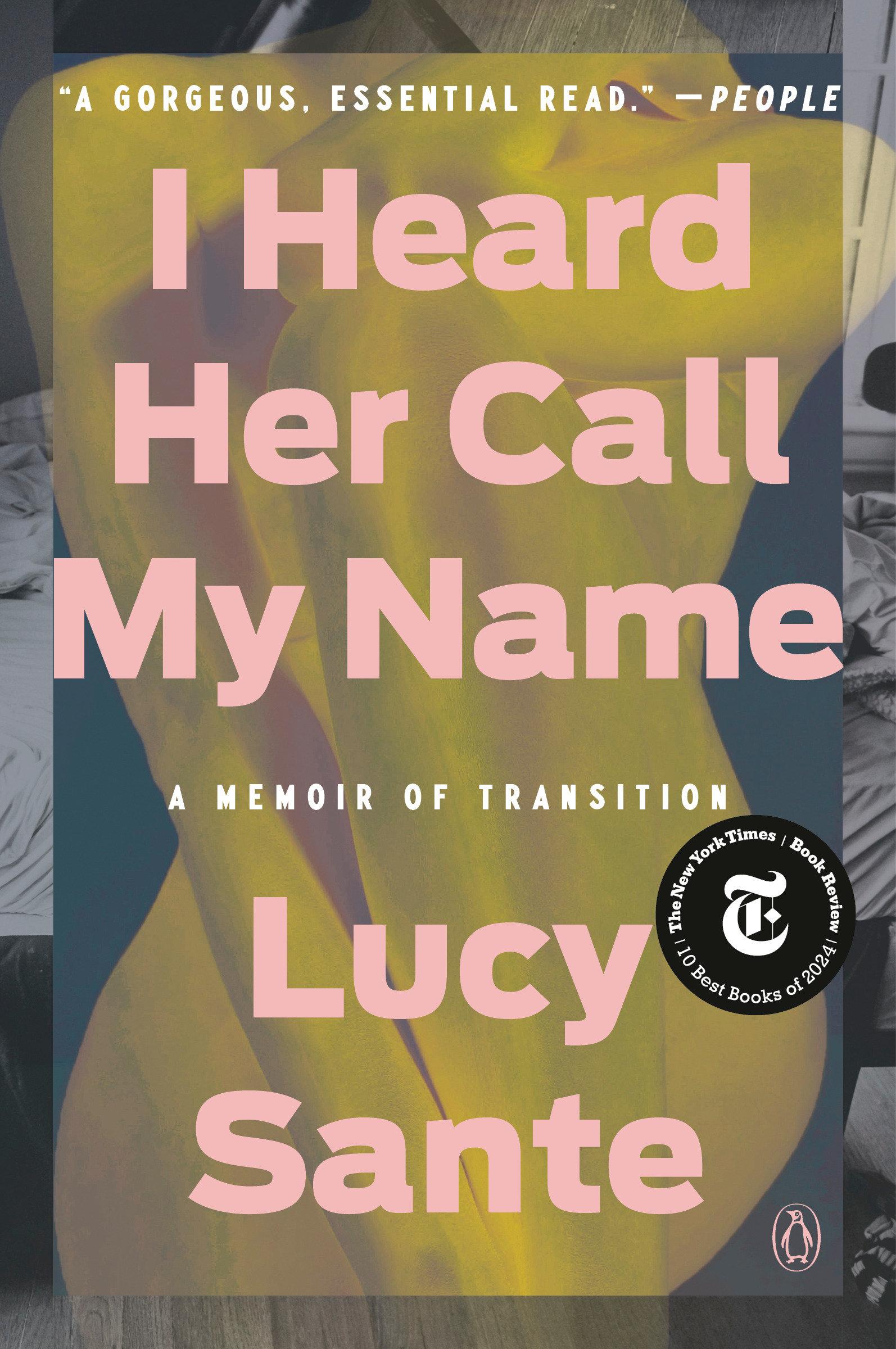 Cover: 9780593493786 | I Heard Her Call My Name | A Memoir of Transition | Lucy Sante | Buch