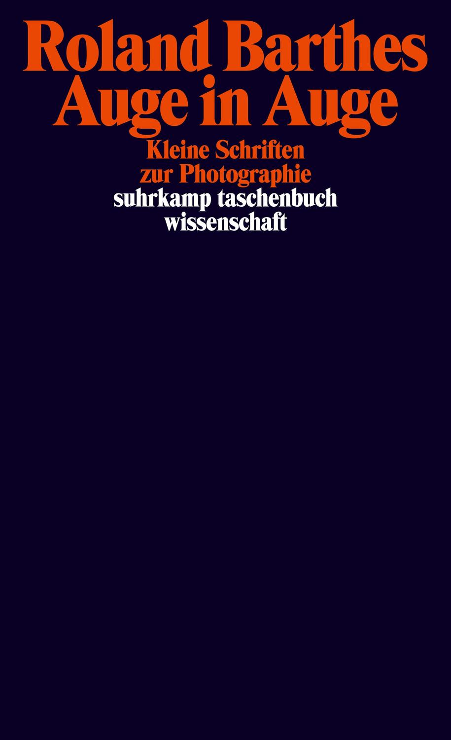 Cover: 9783518297551 | Auge in Auge | Kleine Schriften zur Photographie | Roland Barthes