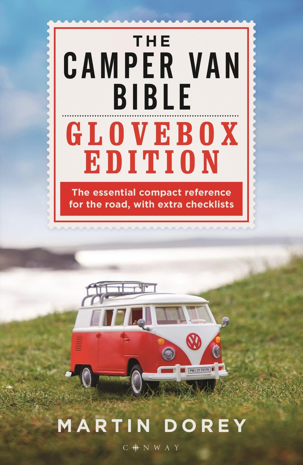 Cover: 9781844866021 | The Camper Van Bible: The Glovebox Edition | Mr Martin Dorey | Buch