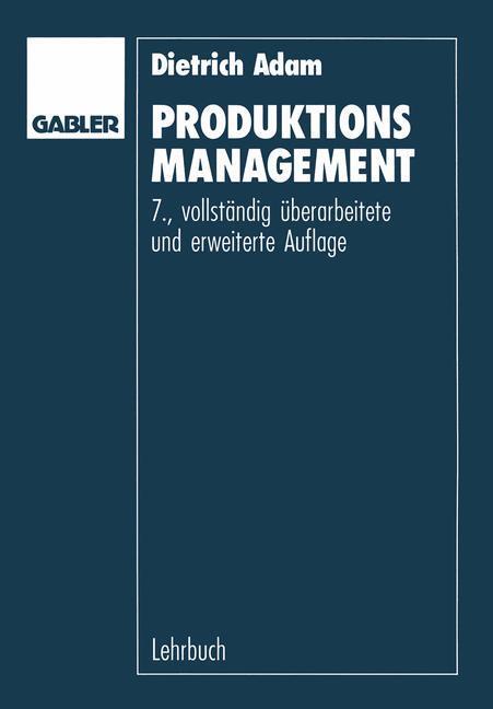 Cover: 9783409691154 | Produktions-Management | Dietrich Adam | Taschenbuch | Paperback