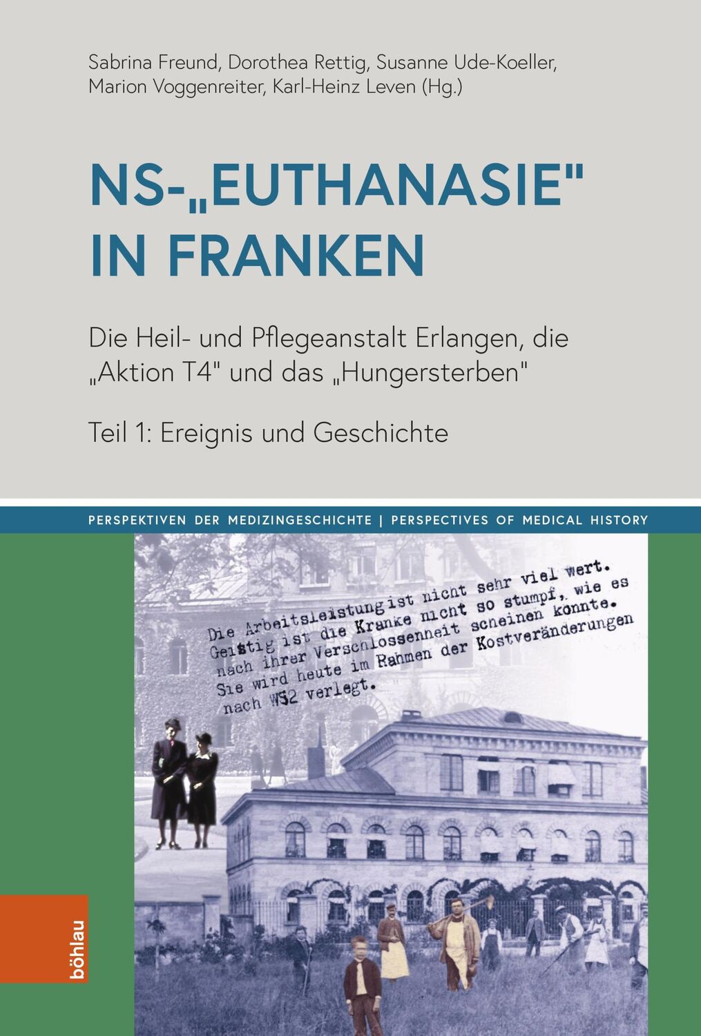 Cover: 9783412529697 | NS-"Euthanasie" in Franken | Sabrina Freund (u. a.) | Buch | 495 S.