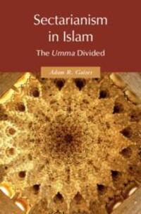 Cover: 9781009315210 | Sectarianism in Islam: The Umma Divided | Adam R. Gaiser | Taschenbuch