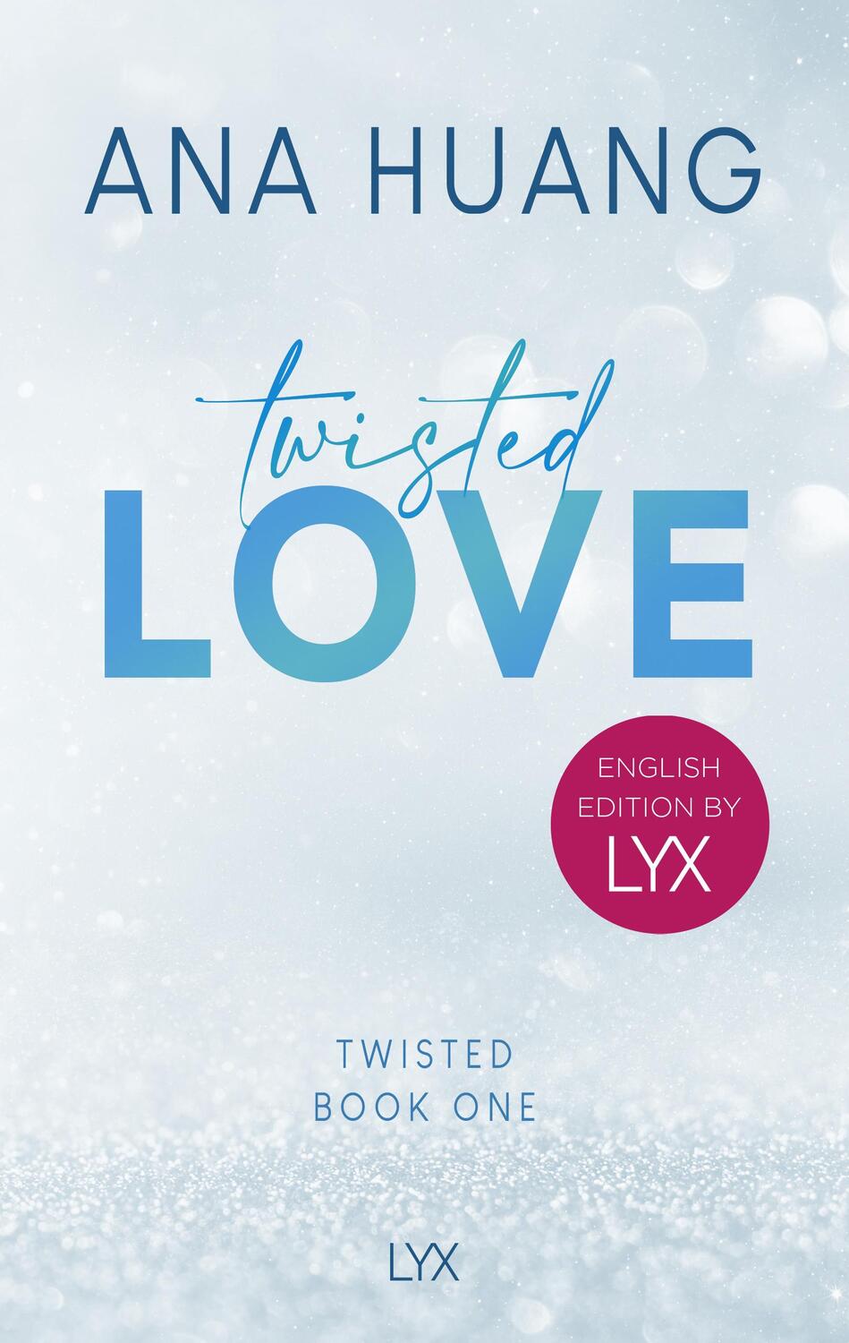 Cover: 9783736321274 | Twisted Love: English Edition by LYX | Ana Huang | Taschenbuch | 2023
