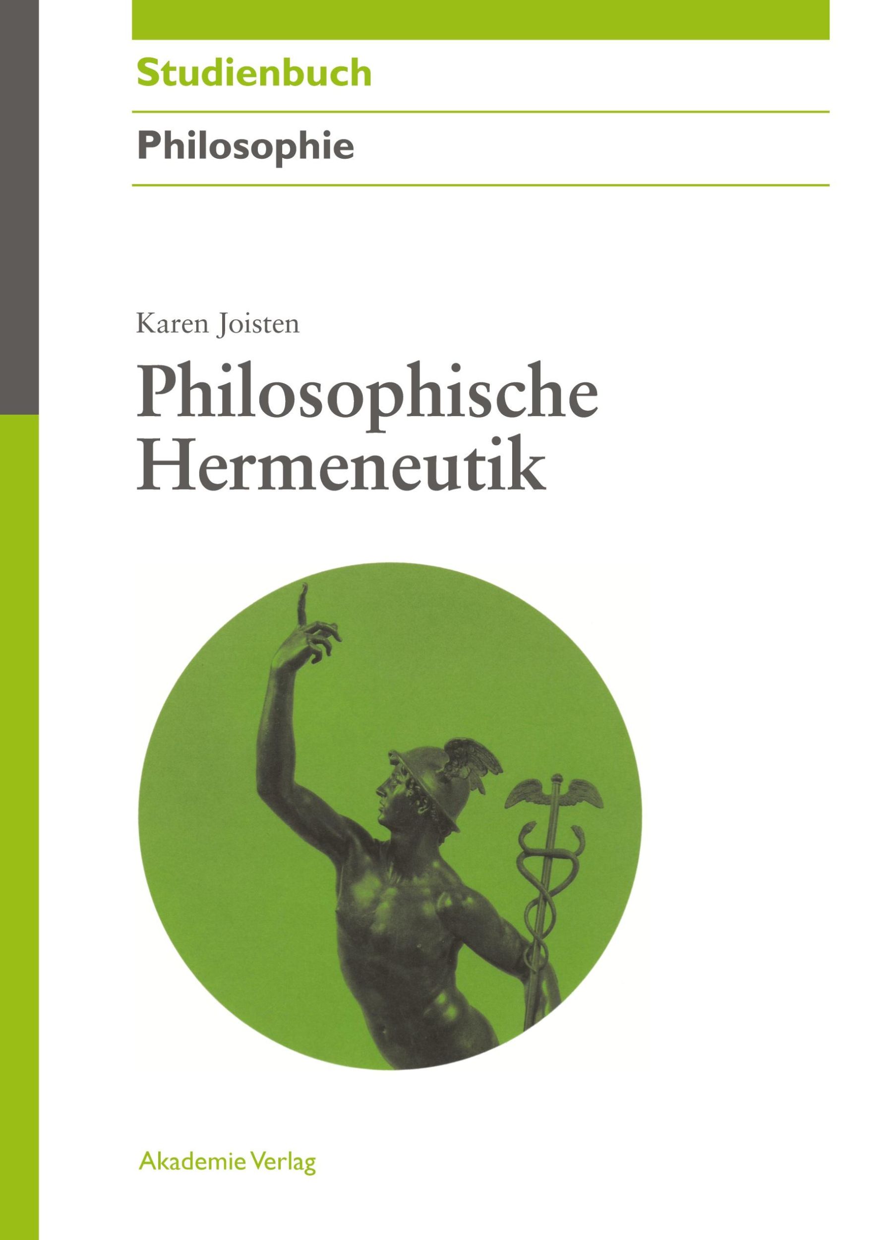 Cover: 9783050044002 | Philosophische Hermeneutik | Karen Joisten | Taschenbuch | Paperback