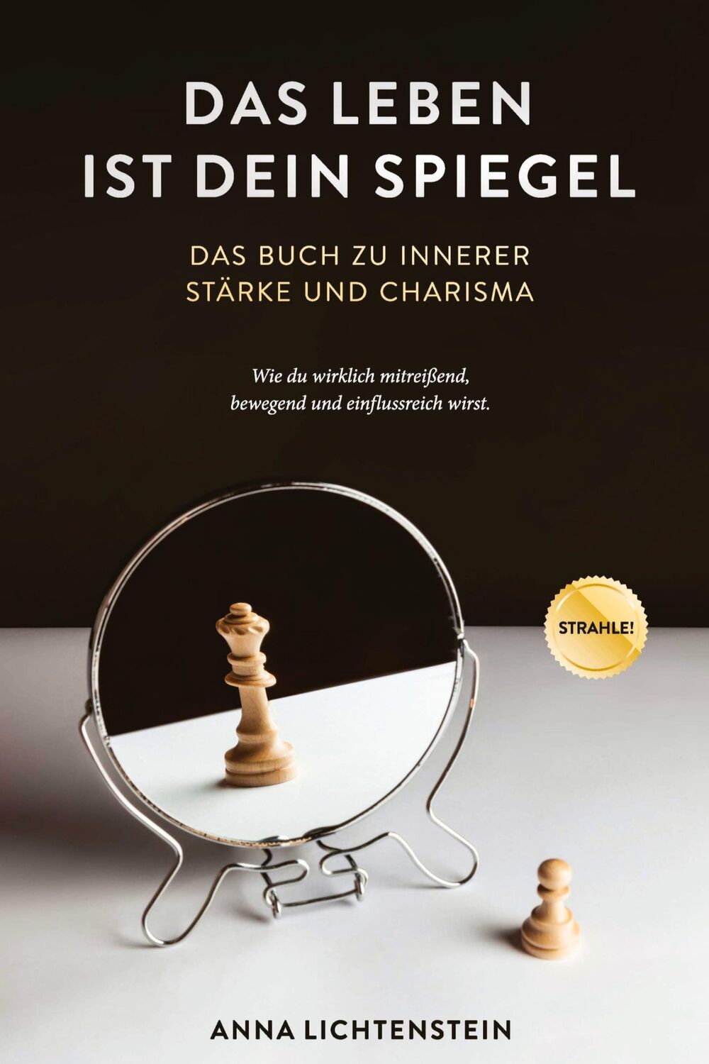 Cover: 9783384007674 | Das Leben ist dein Spiegel | Anna Lichtenstein | Buch | 304 S. | 2023