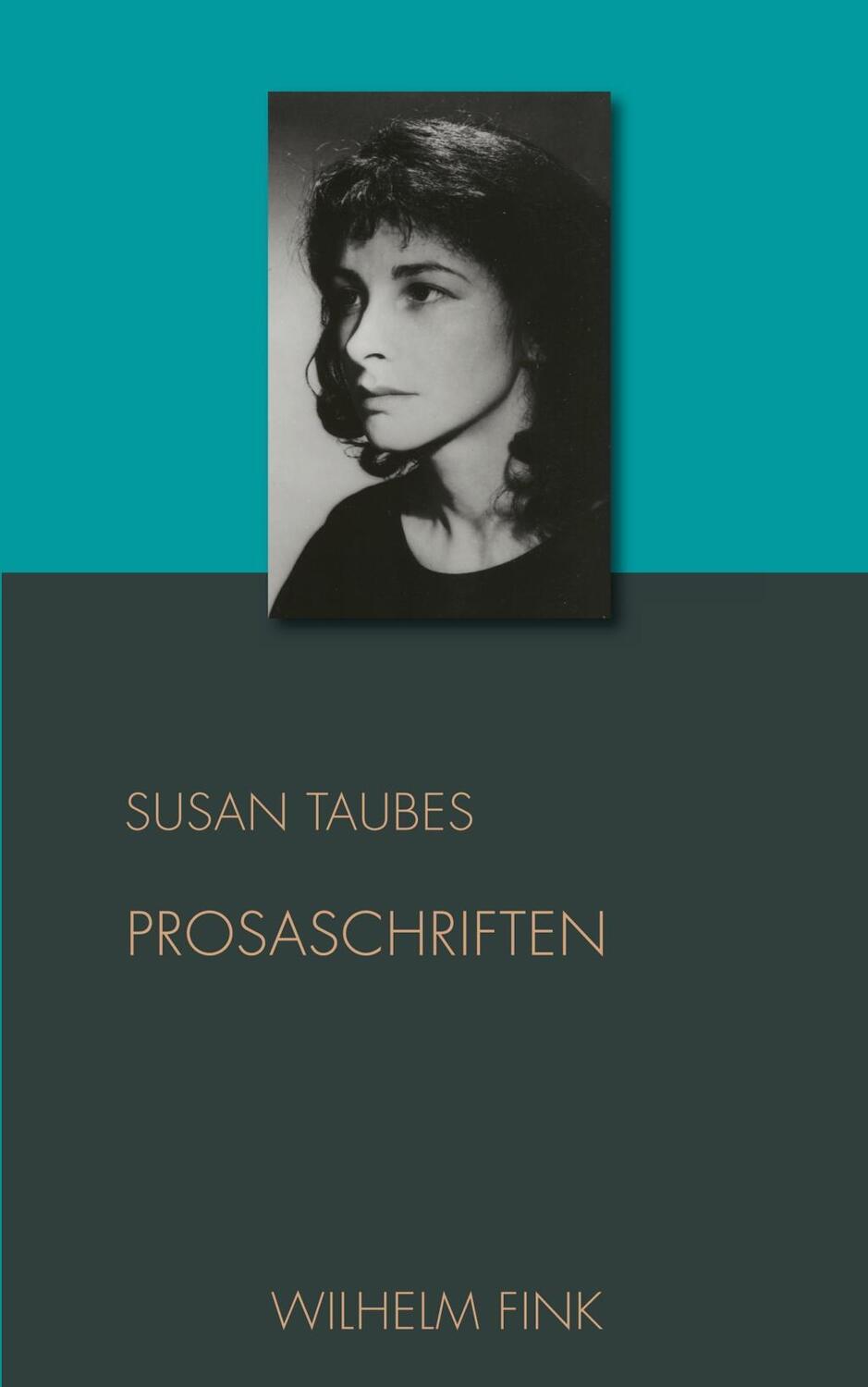 Cover: 9783770559008 | Prosaschriften | Schriften von Susan Taubes 3 | Susan Taubes | Buch