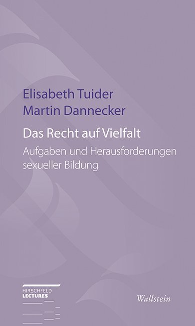 Cover: 9783835318366 | Das Recht auf Vielfalt | Martin Dannecker (u. a.) | Taschenbuch | 2016