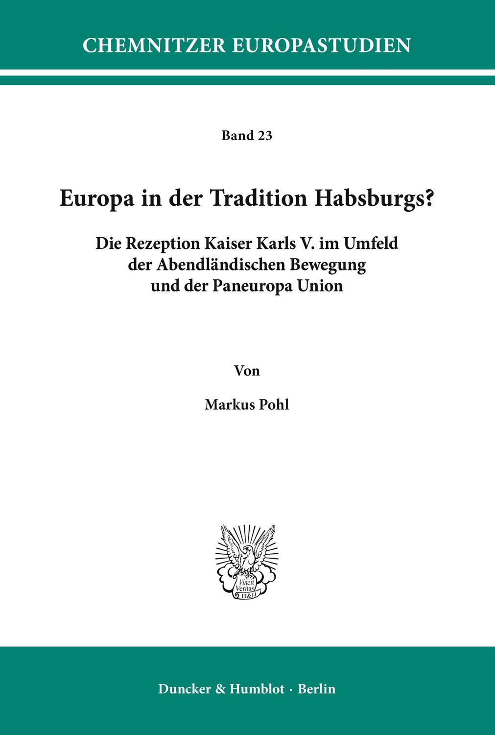 Cover: 9783428181650 | Europa in der Tradition Habsburgs? | Markus Pohl | Taschenbuch | 2020