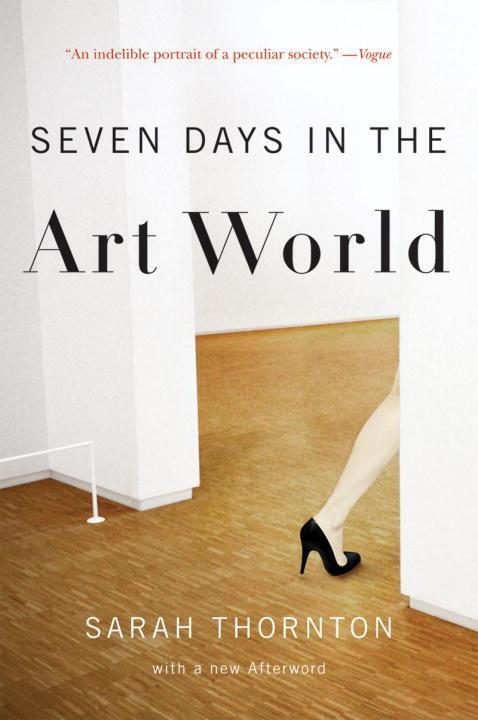 Cover: 9780393337129 | Seven Days in the Art World | Sarah Thornton | Taschenbuch | Englisch