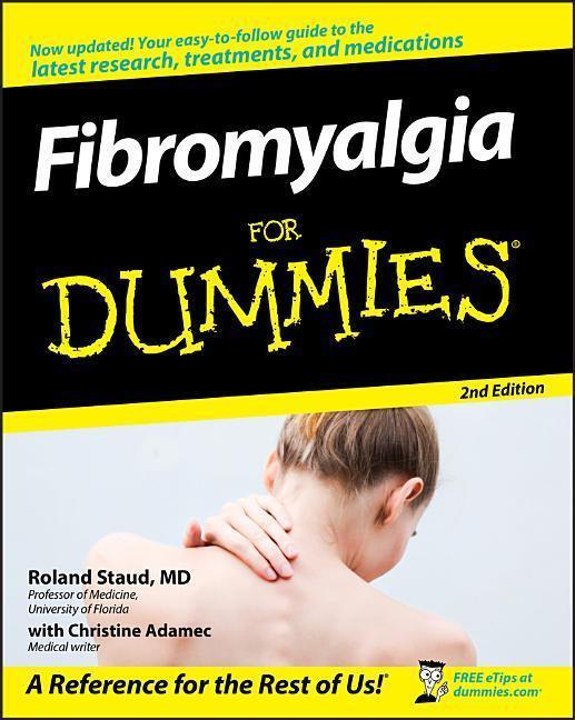 Cover: 9780470145029 | Fibromyalgia For Dummies | Roland Staud (u. a.) | Taschenbuch | 2007