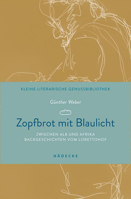 Cover: 9783775008037 | Zopfbrot mit Blaulicht | Günther Weber | Buch | Deutsch | 2020