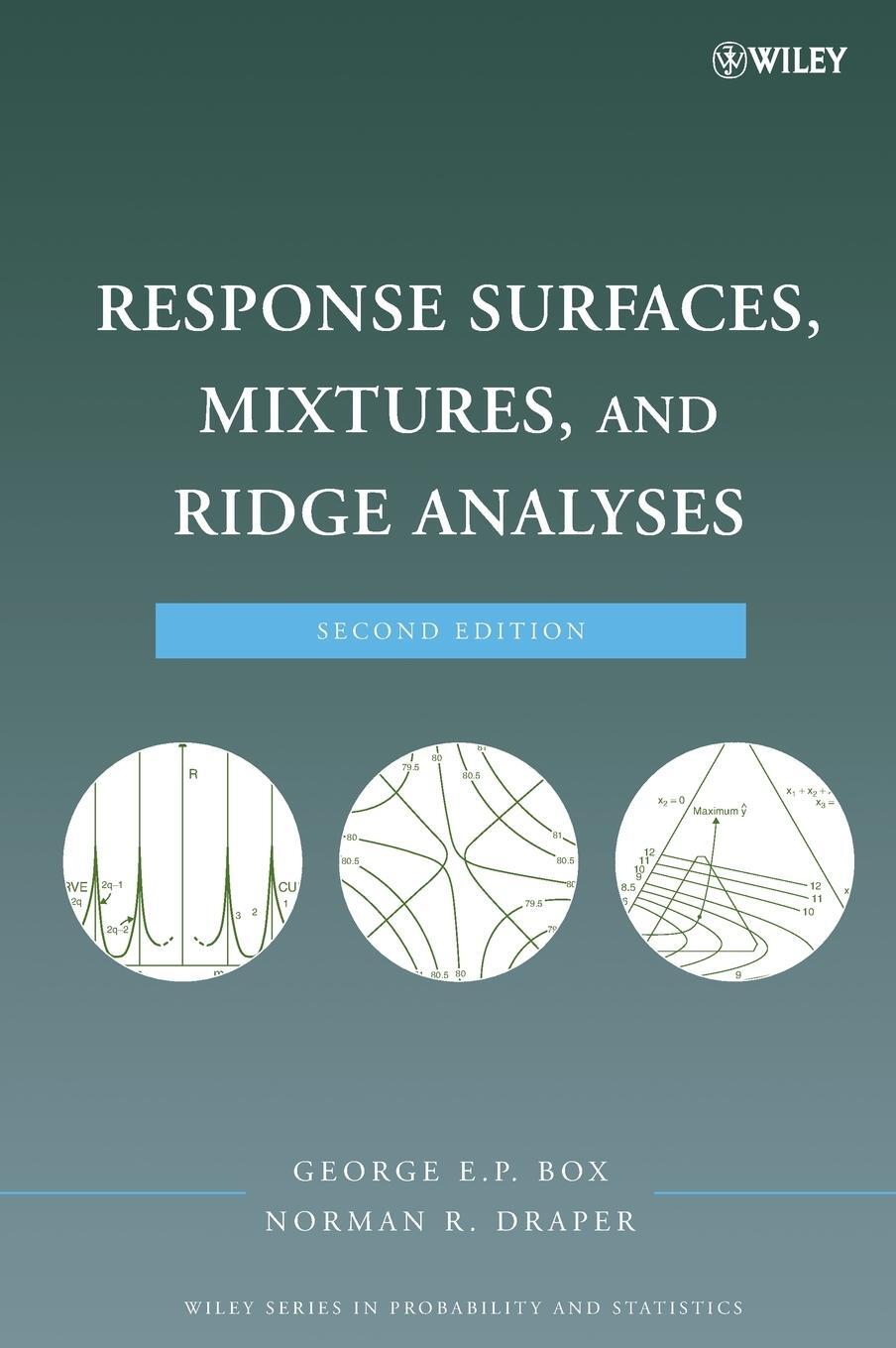 Cover: 9780470053577 | Response Surfaces, Mixtures, and Ridge Analyses | Box (u. a.) | Buch
