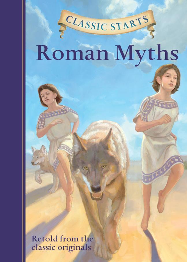 Cover: 9781454906117 | Classic Starts®: Roman Myths | Diane Namm | Buch | Gebunden | Englisch