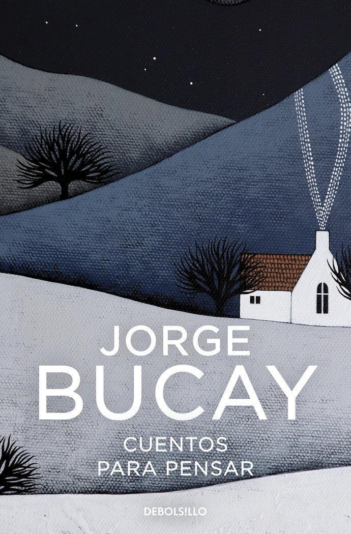 Cover: 9788466352567 | Cuentos para pensar | Jorge Bucay | Taschenbuch | Spanisch | 2020