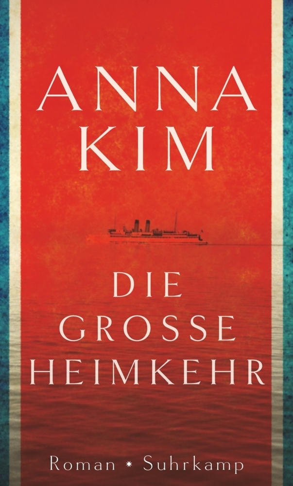 Cover: 9783518425459 | Die große Heimkehr | Roman | Anna Kim | Buch | 2017 | Suhrkamp