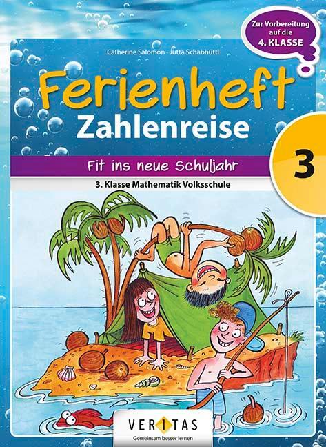 Cover: 9783710103834 | Zahlenreise 3. Klasse VS - Ferienheft | Jutta Schabhüttl | Broschüre