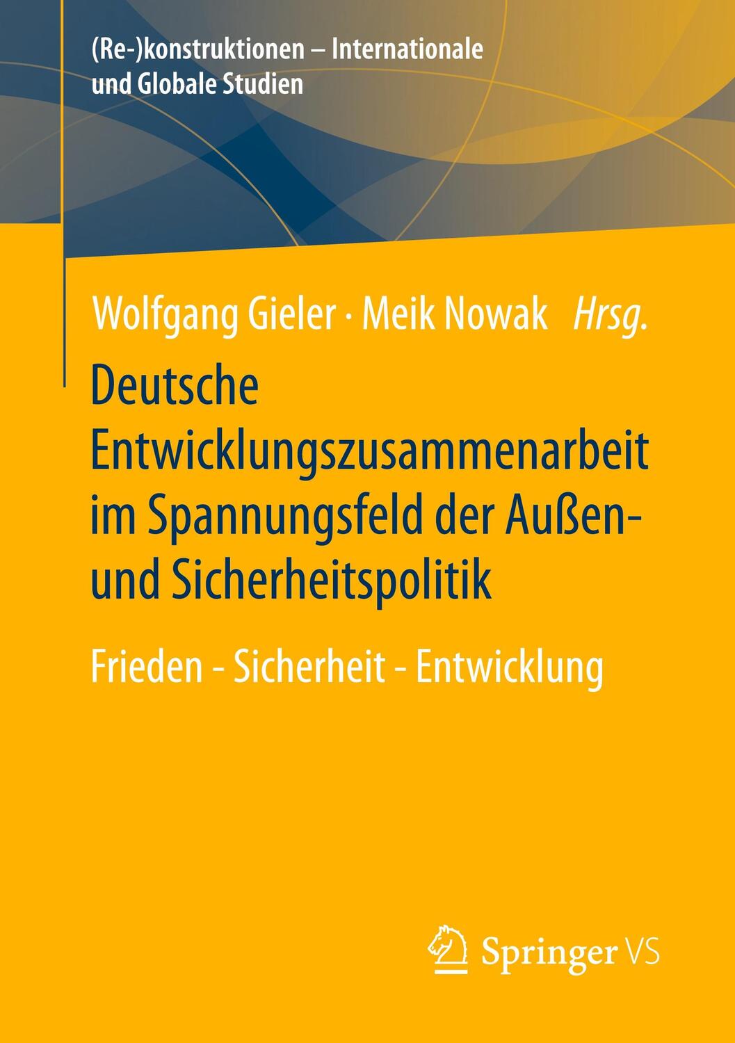 Cover: 9783658419691 | Deutsche Entwicklungszusammenarbeit im Spannungsfeld der Außen- und...