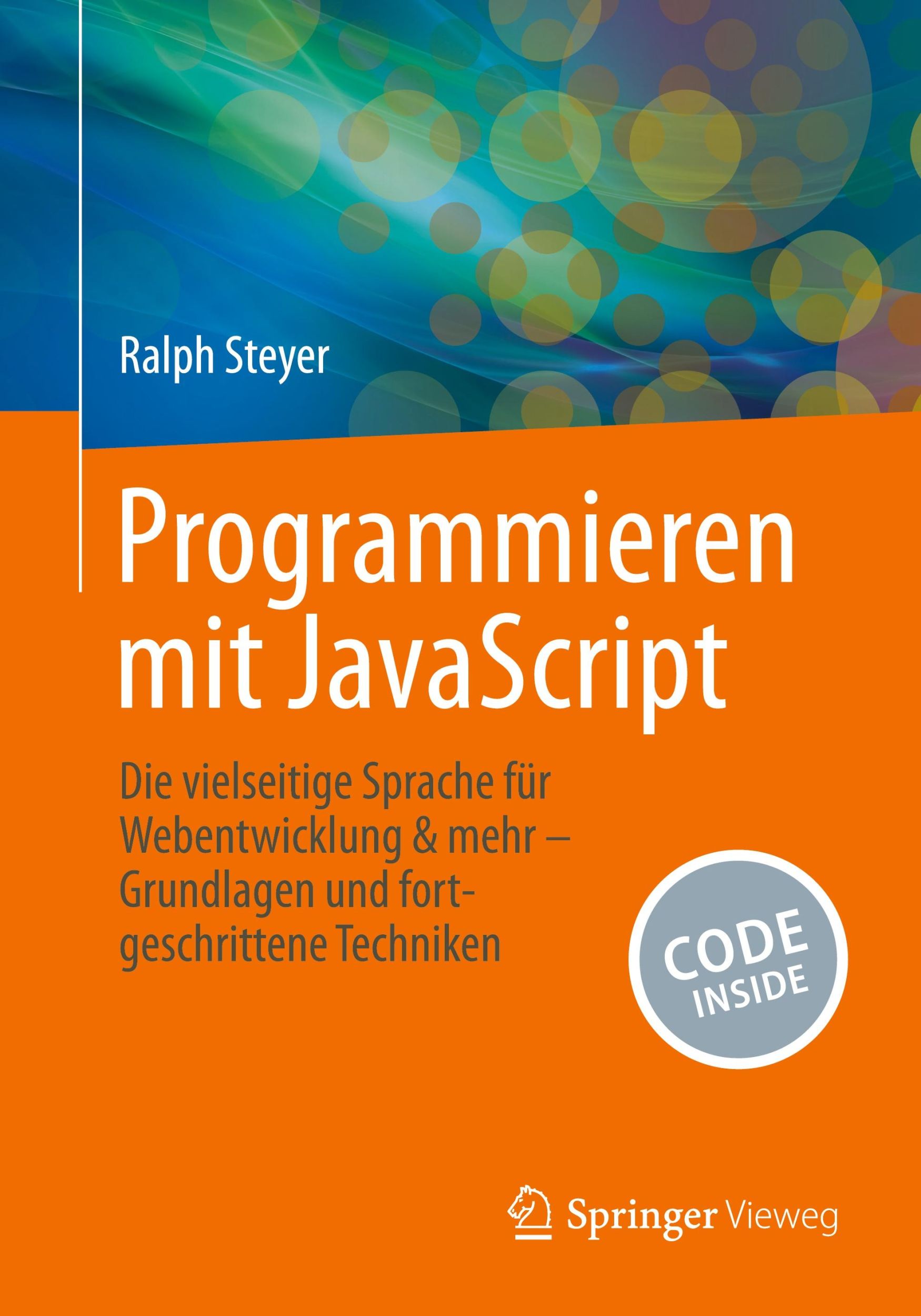 Cover: 9783658455767 | Programmieren mit JavaScript | Ralph Steyer | Taschenbuch | xiii