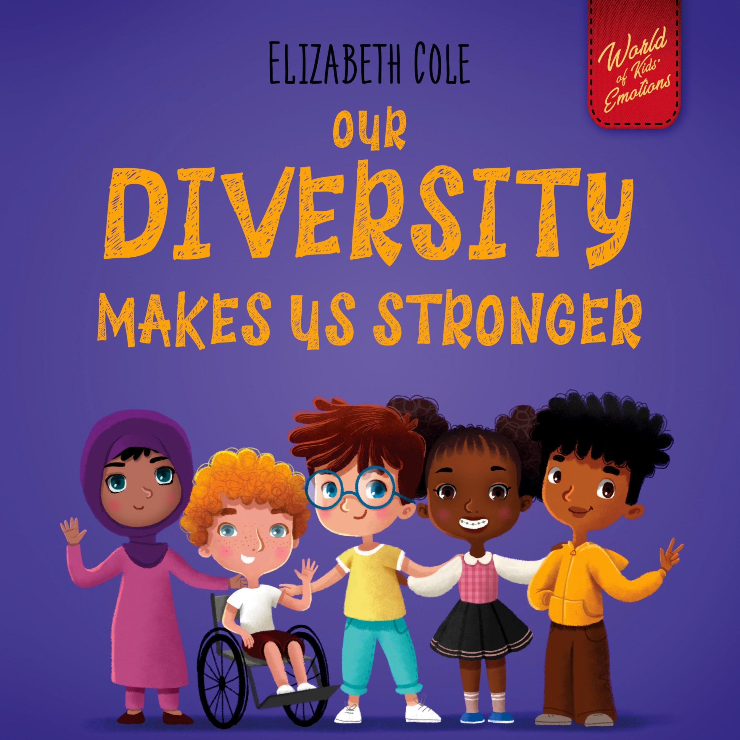 Cover: 9781737160281 | Our Diversity Makes Us Stronger | Elizabeth Cole | Taschenbuch | 2021