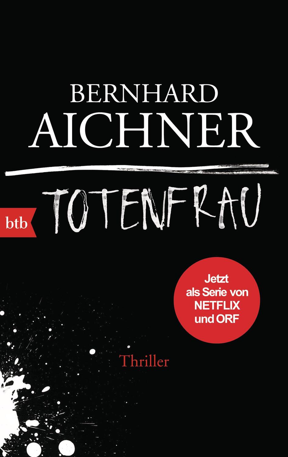 Cover: 9783442749263 | Totenfrau | Bernhard Aichner | Taschenbuch | btb | Deutsch | 2015