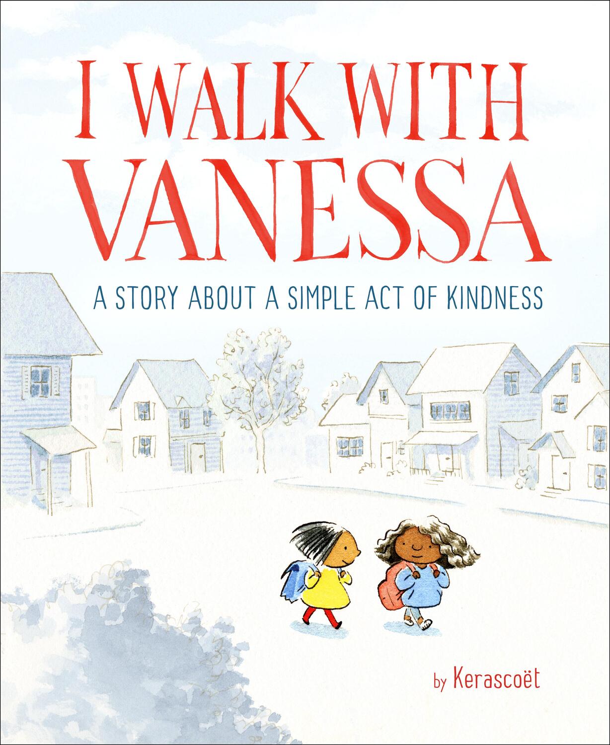 Cover: 9781524769550 | I Walk with Vanessa: A Picture Book Story about a Simple Act of...